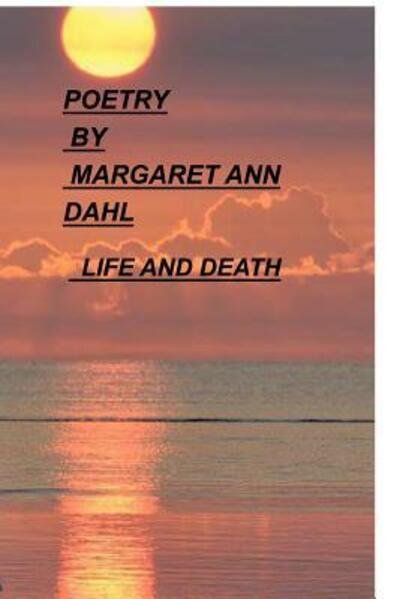 Margaret Ann Dahl · Poetry (Paperback Book) (2020)