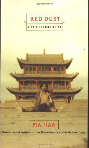 Red Dust: a Path Through China - Ma Jian - Books - Anchor - 9780385720236 - November 12, 2002