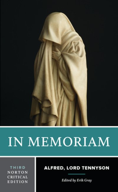 Cover for Alfred Tennyson · In Memoriam: A Norton Critical Edition - Norton Critical Editions (Paperback Bog) [Third edition] (2020)
