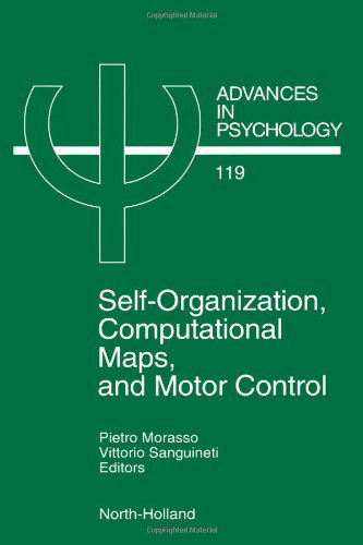 Cover for P.G. Morasso · Self-Organization, Computational Maps, and Motor Control - Advances in Psychology (Hardcover Book) (1997)