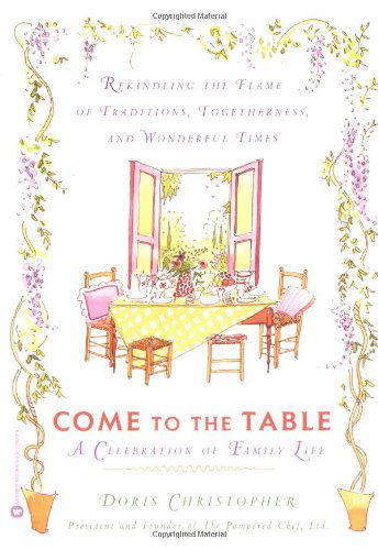 Cover for Doris Christopher · Come to the Table: A Celebration of Family Life (Paperback Book) (2000)