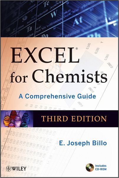 Excel for Chemists - A Comprehensive Guide with CD-ROM 3e - EJ Billo - Books - John Wiley & Sons Inc - 9780470381236 - September 21, 2011
