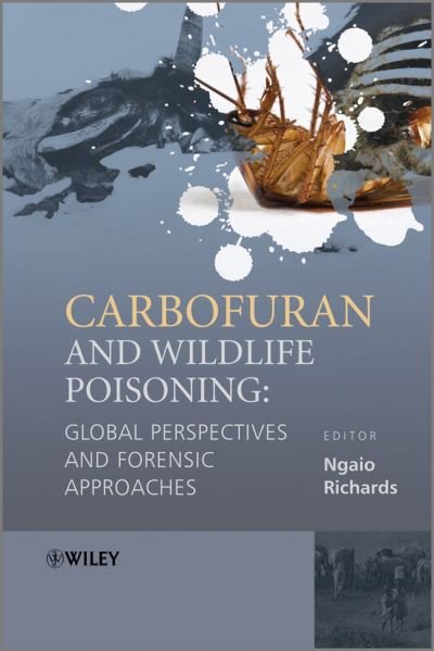 Cover for N Richards · Carbofuran and Wildlife Poisoning: Global Perspectives and Forensic Approaches (Hardcover Book) (2011)