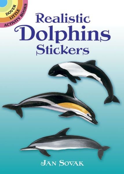 Cover for Jan Sovak · Realistic Dolphins Stickers - Little Activity Books (MERCH) (2001)