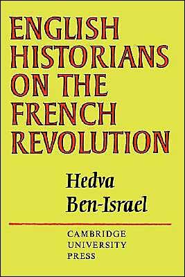 Cover for Hedva Ben-Israel · English Historians on the French Revolution (Paperback Book) (2002)