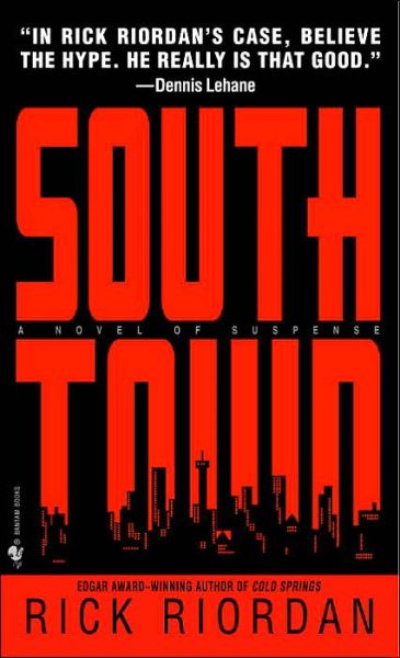 Southtown - Rick Riordan - Libros - Bantam - 9780553583236 - 28 de diciembre de 2004