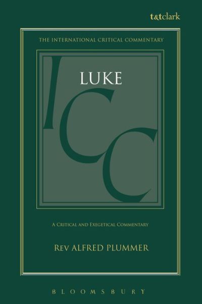 Cover for Alfred Plummer · St. Luke - International Critical Commentary (Hardcover Book) (2000)