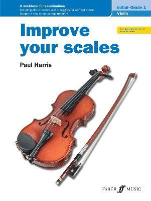 Cover for Paul Harris · Improve your scales! Violin Initial and Grade 1 - Improve Your Scales! (Paperback Book) (2024)