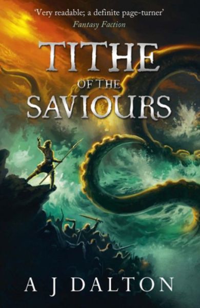 Cover for A J Dalton · Tithe of the Saviours (Paperback Book) (2015)