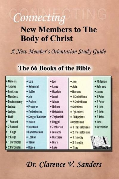 Connecting New Members to the Body of Christ - C V Sanders - Bøger - Mical Publishing - 9780578164236 - 15. maj 2015