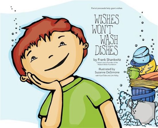 Cover for Frank Shankwitz · Wishes Won't Wash Dishes (Hardcover bog) (2021)