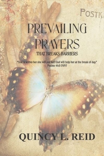 Cover for Quincy  L. Reid · PREVAILING PRAYERS That Breaks Barriers (Paperback Book) (2021)