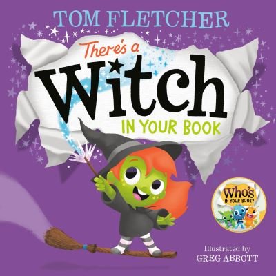 Cover for Tom Fletcher · There's a Witch in Your Book (Book) (2023)