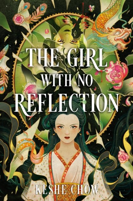 Keshe Chow · The Girl with No Reflection (Paperback Book) (2024)