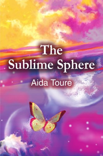 Cover for Aida Toure · The Sublime Sphere (Paperback Book) (2001)