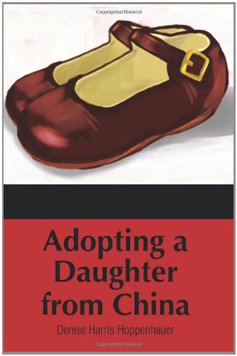 Cover for Denise Hoppenhauer · Adopting a Daughter from China (Paperback Book) (2006)