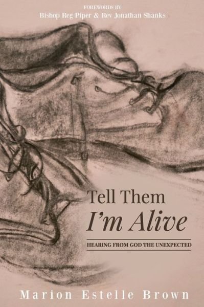 Cover for Marion Estelle-Brown · Tell Them I'm Alive (Paperback Book) (2021)