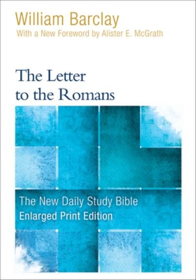 Cover for William Barclay · The Letter to the Romans - Enlarged Print Edition (Paperback Bog) (2019)