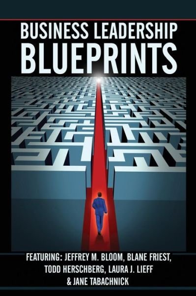 Cover for Blane Friest · Business Leadership Blueprints (Paperback Bog) (2015)