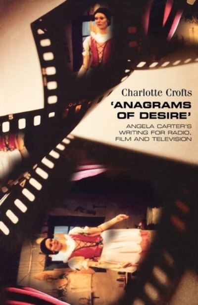 Cover for Charlotte Crofts · Anagrams of desire (Book) (2003)