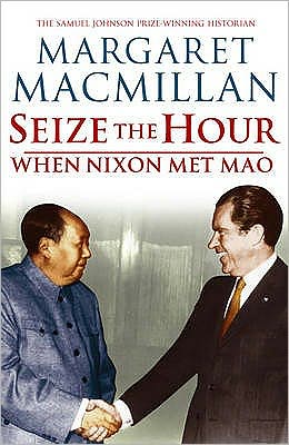 Cover for Margaret MacMillan · Seize the Hour (Paperback Book) (2007)