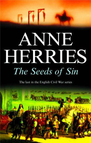 The Seeds of Sin (Severn House Large Print) - Anne Herries - Kirjat - Severn House Publishers - 9780727878236 - maanantai 1. maaliskuuta 2010