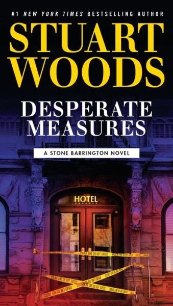 Cover for Stuart Woods · Desperate Measures - A Stone Barrington Novel (Paperback Bog) (2019)