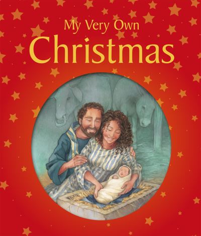 My Very Own Christmas - My Very Own - Lois Rock - Książki - SPCK Publishing - 9780745979236 - 20 sierpnia 2021