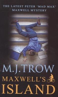 Cover for M. J. Trow · Maxwell's Island (Paperback Book) (2012)