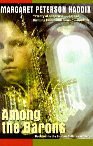 Cover for Margaret Peterson Haddix · Among the Barons (Shadow Children Books (Prebound)) (Hardcover bog) (2004)