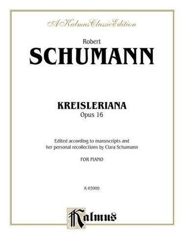 Cover for Robert Schumann · Kreisleriana, Op. 16 (Paperback Book) [Kalmus edition] (1985)