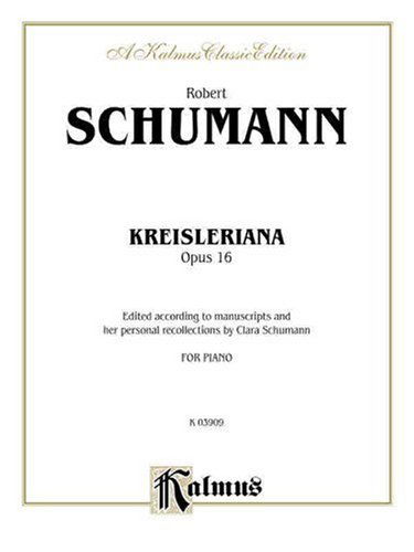 Cover for Robert Schumann · Kreisleriana, Op. 16 (Pocketbok) [Kalmus edition] (1985)