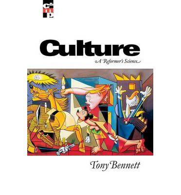 Cover for Tony Bennett · Culture: A Reformer's Science - Cultural Media Policy Series (Taschenbuch) (1998)