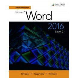 Cover for Nita Rutkosky · Benchmark Series: Microsoft® Word 2016 Level 2: Text - Benchmark (Paperback Book) (2016)