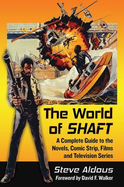 Cover for Steve Aldous · The World of Shaft: A Complete Guide to the Novels, Comic Strip, Films and Television Series (Pocketbok) (2015)