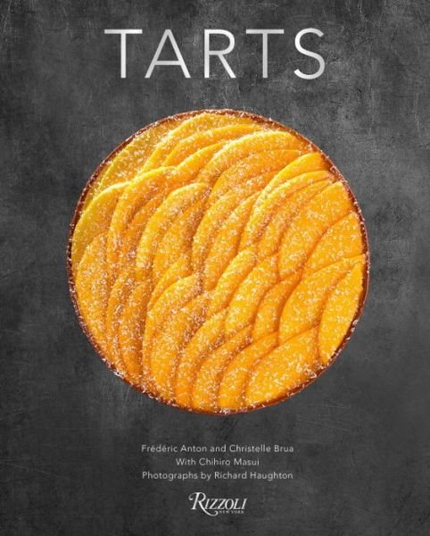Cover for Frederic Anton · Tarts (Bound Book) (2016)