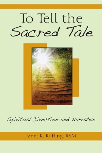 Cover for Janet K. Ruffing · To Tell the Sacred Tale: Spiritual Direction and Narrative (Paperback Book) (2011)