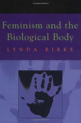 Cover for Lynda Birke · Feminism &amp; The Biological Body (Paperback Book) (2000)