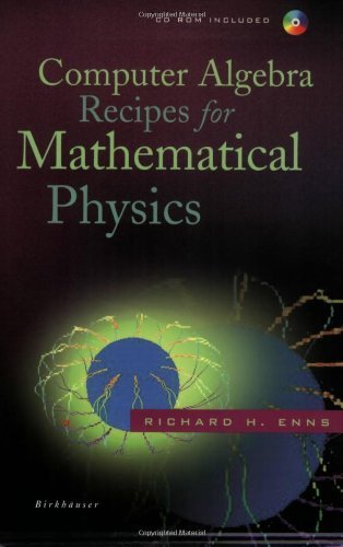 Cover for Richard H. Enns · Computer Algebra Recipes for Mathematical Physics (Book) [2005 edition] (2004)