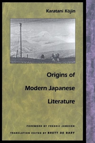 Cover for Kojin Karatani · Origins of Modern Japanese Literature - Post-Contemporary Interventions (Pocketbok) (1993)