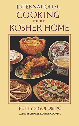 Cover for Betty S. Goldberg · International Cooking for the Kosher Home (Hardcover Book) (1988)