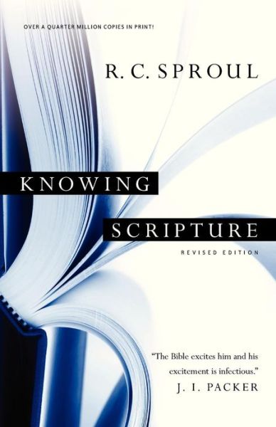 Cover for R C Sproul · Knowing Scripture (Paperback Book) [Revised edition] (2009)