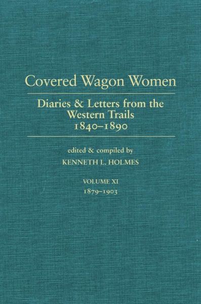 Cover for Covered Wagon Women: Diaries and Letters from the West 1840–1890 - Covered Wagon Women Series (Hardcover Book) (1993)