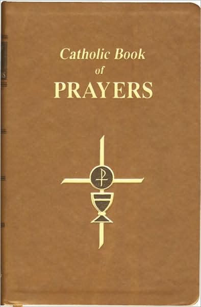 Cover for Maurus Fitzgerald · Catholic Book of Prayers: Popular Catholic Prayers Arranged for Everyday Use (Lederbuch) [Imitation] (2005)