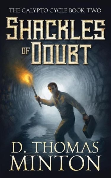 Cover for D Thomas Minton · Shackles of Doubt (Pocketbok) (2017)