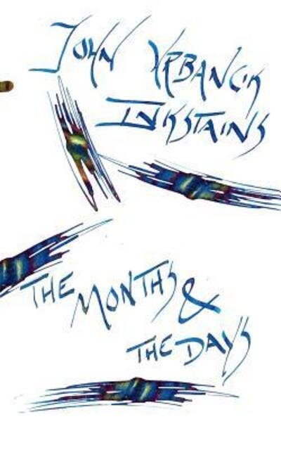 Cover for John Urbancik · InkStains Series 2 : March : The Months and the Days (Paperback Book) (2017)