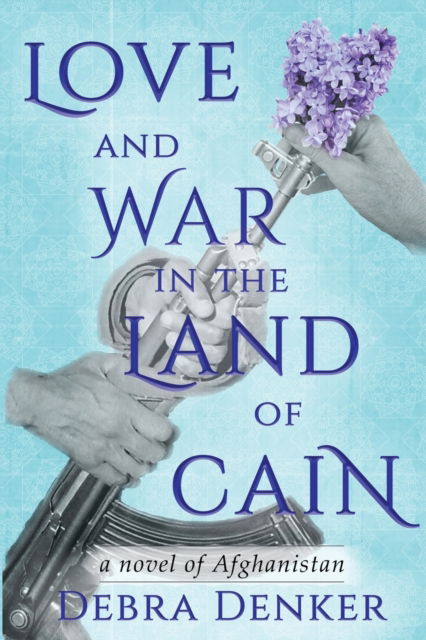 Cover for Denker · Love and War in the Land of Cain (Paperback Book) (2021)