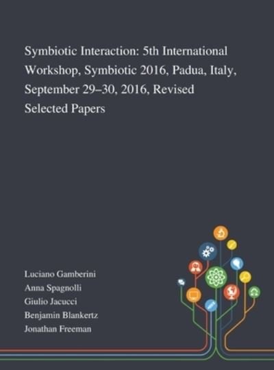 Cover for Luciano Gamberini · Symbiotic Interaction (Innbunden bok) (2020)