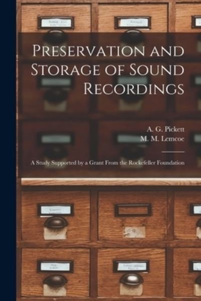 Cover for A G (Andrew G ) Pickett · Preservation and Storage of Sound Recordings (Pocketbok) (2021)