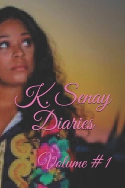 Cover for K Senay · K. Senay Diaries (Paperback Book) (2019)